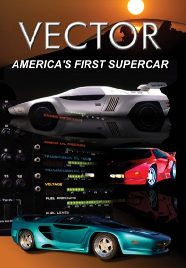 Vector: America's First Supercar