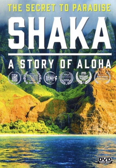 Shaka: A Story of Aloha