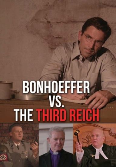 Bonhoeffer vs. The Third Reich