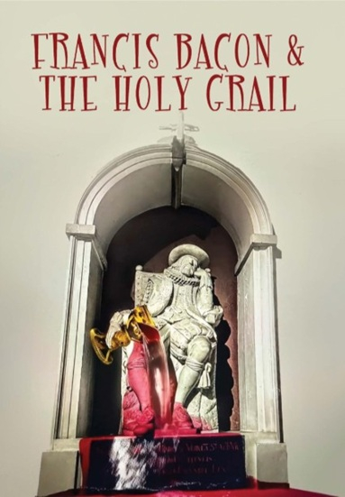 Francis Bacon and the Holy Grail