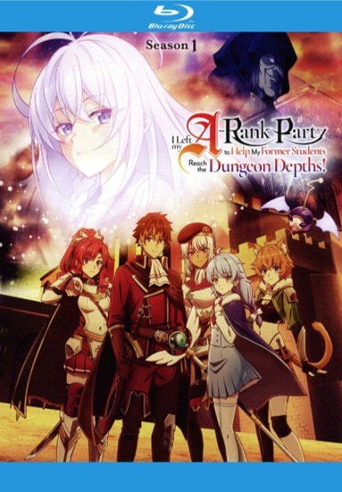 I Left My A-Rank Party to Help My Former Students Reach the Dungeon Depths. Season 1