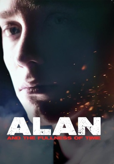 Alan and the Fullness of Time