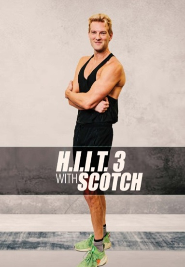 H.I.I.T. 3 with Scotch