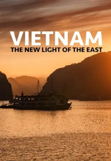 Vietnam: The New Light of the East